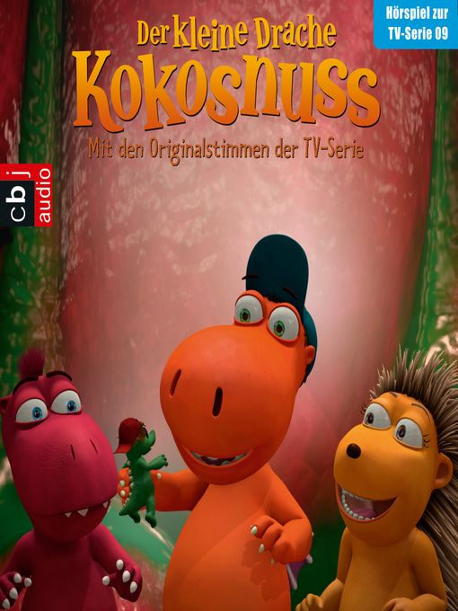 Title details for Der Kleine Drache Kokosnuss--Hörspiel zur TV-Serie 09 by Ingo Siegner - Available
